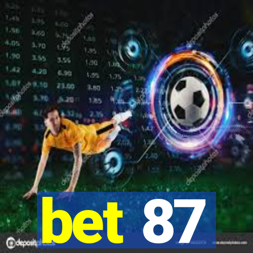 bet 87